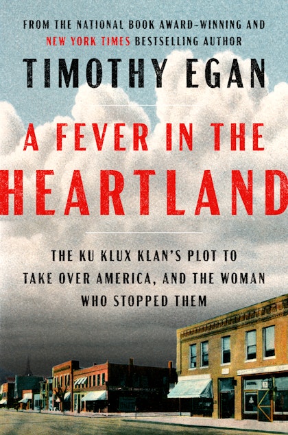 A Fever in the Heartland cover Cover Tim Egan