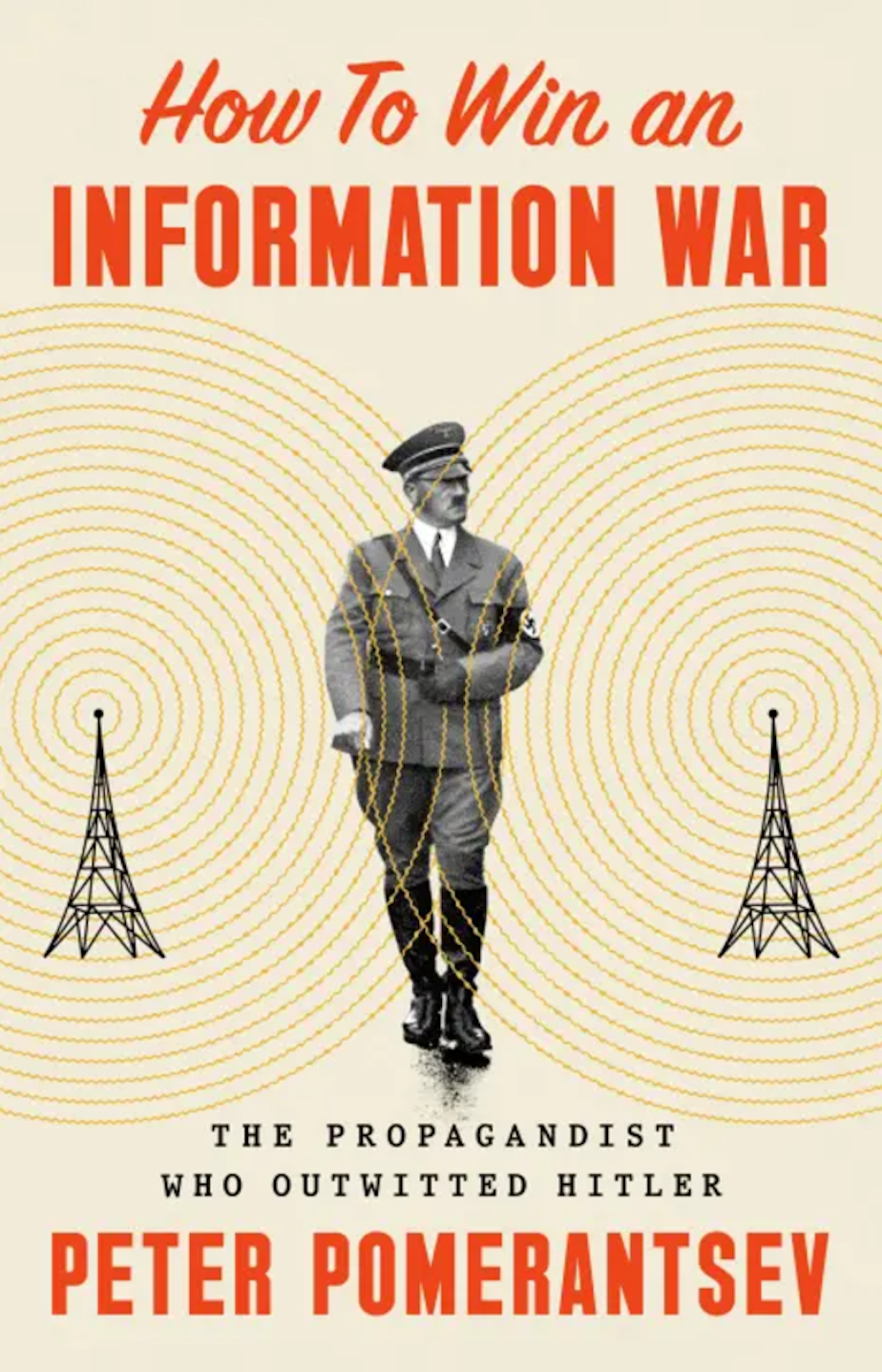 caption: "How to Win an Information War: The Propagandist Who Outwitted Hitler" by Peter Pomerantsev is among NPR's 2024 "Books We Love."