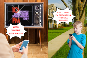 caption: A photo collage showing an old TV set, broadcasting the message "10 PM. Do you know where your children are?" A person texts, "OMG WHERE ARE YOU?" In the next frame, a kid in a neighborhood is texting back, "CHILL, MOM! I'M OUT CURING THESE ILL BALLOTS!" Photos courtesy of Canva.