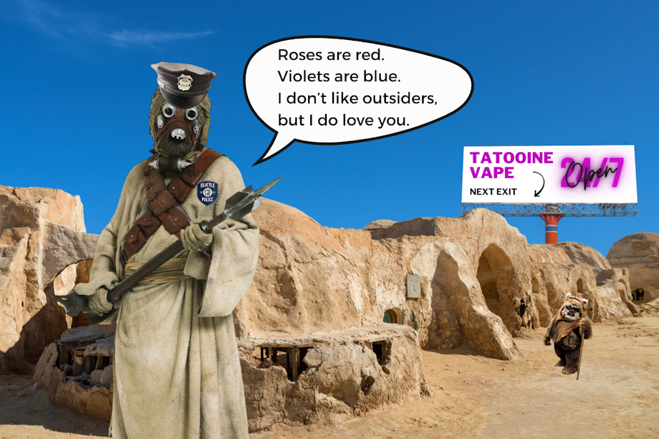 caption: A photo collage based in Tatooine, a fictional town from Star Wars. In the image, a Tusken raider wearing a Seattle Police badge and hat is reciting a poem: "Roses are red. Violets are blue. I don't like outsiders, but I do love you." Behind him, an Ewok is walking into Tatooine Vape. A billboard in the background for Tatooine Vape shows it's open 24/7.