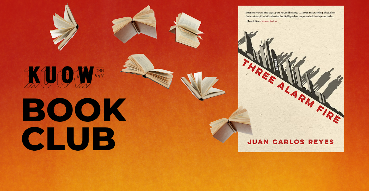 caption: The KUOW Book Club is reading "Three Alarm Fire" by Juan Carlos Reyes in January 2025.